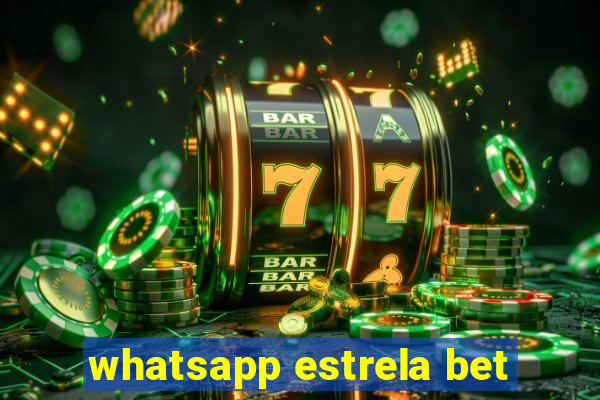 whatsapp estrela bet